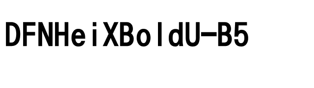 DFNHeiXBoldU-B5 font preview