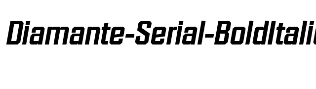 Diamante-Serial-BoldItalic font preview