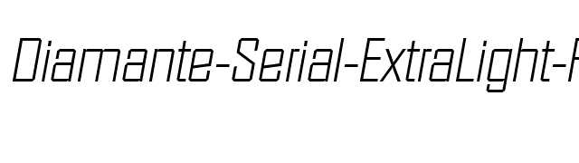 Diamante-Serial-ExtraLight-RegularItalic font preview