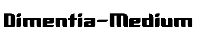 Dimentia-Medium font preview