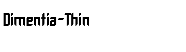 Dimentia-Thin font preview