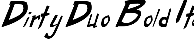 Dirty Duo Bold Italic font preview