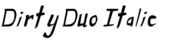 Dirty Duo Italic font preview