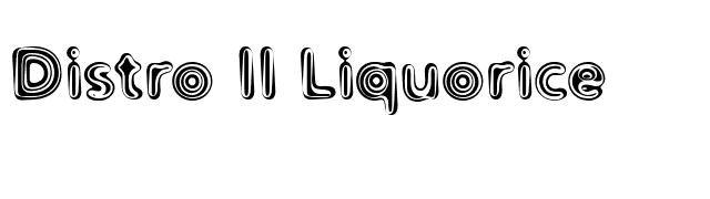 Distro II Liquorice font preview