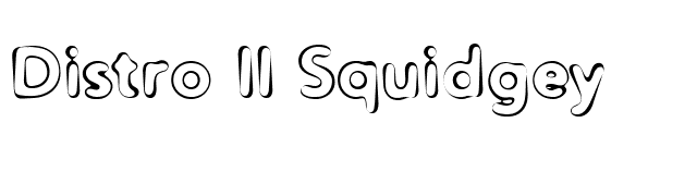 Distro II Squidgey font preview