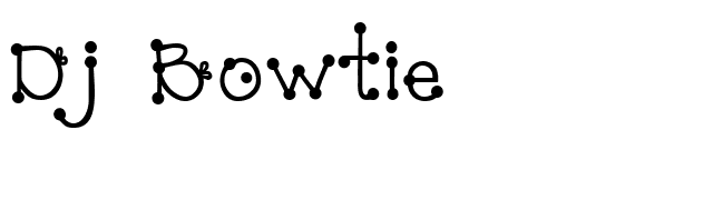 Dj Bowtie font preview