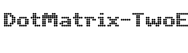 DotMatrix-TwoExtended font preview