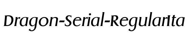 Dragon-Serial-RegularItalic font preview