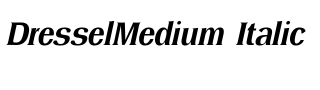 DresselMedium Italic font preview