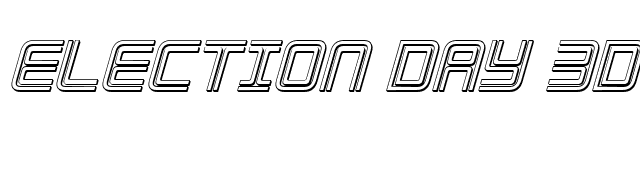 Election Day 3D Italic font preview