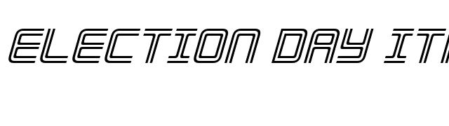 Election Day Italic font preview