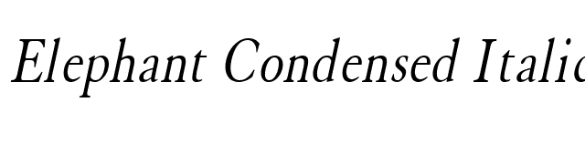 Elephant Condensed Italic font preview