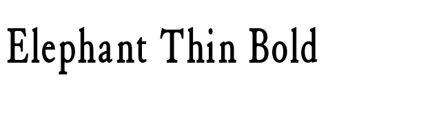 Elephant Thin Bold font preview