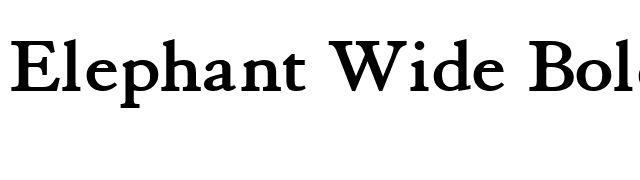 Elephant Wide Bold font preview