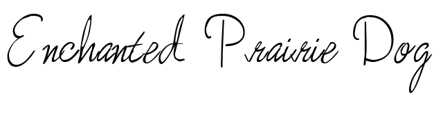 Enchanted Prairie Dog font preview