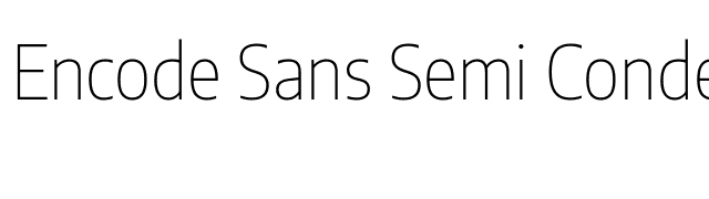 Encode Sans Semi Condensed Thin font preview