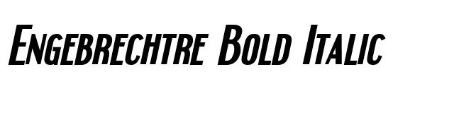 Engebrechtre Bold Italic font preview