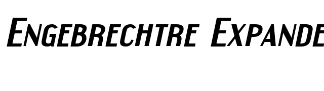 Engebrechtre Expanded Bold Italic font preview