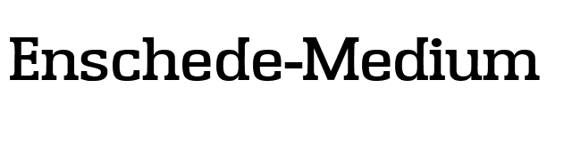 Enschede-Medium font preview