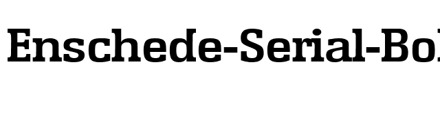 Enschede-Serial-Bold font preview