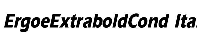 ErgoeExtraboldCond Italic font preview