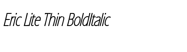 Eric Lite Thin BoldItalic font preview