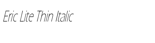 Eric Lite Thin Italic font preview