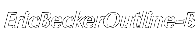 EricBeckerOutline-BoldItalic font preview