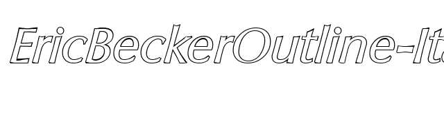 EricBeckerOutline-Italic font preview