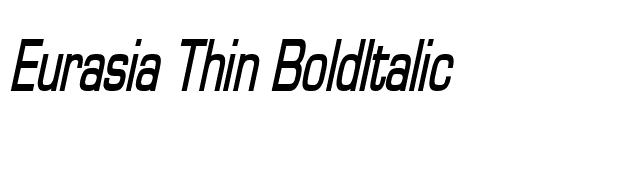 Eurasia Thin BoldItalic font preview