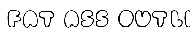 fat ass outline font preview