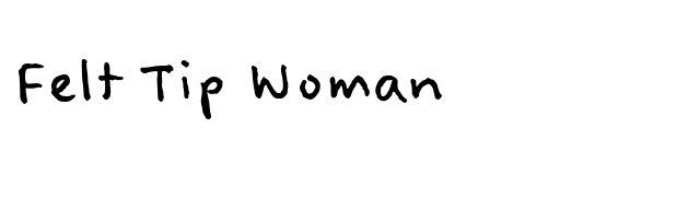 Felt Tip Woman font preview