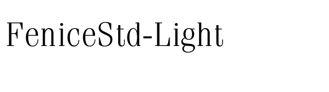 FeniceStd-Light font preview