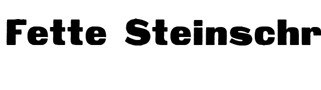 Fette Steinschrift font preview