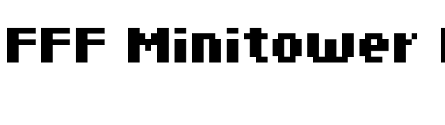 FFF Minitower Bold font preview