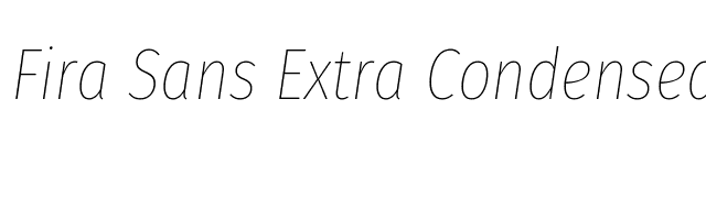 Fira Sans Extra Condensed Thin Italic font preview