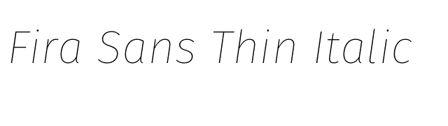 Fira Sans Thin Italic font preview