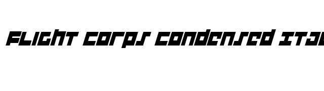 Flight Corps Condensed Italic font preview