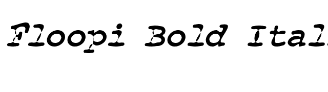 Floopi Bold Italic font preview