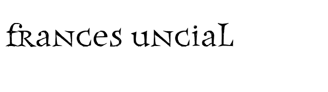 Frances Uncial font preview