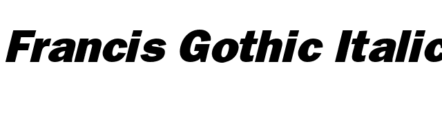 Francis Gothic Italic font preview