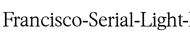 Francisco-Serial-Light-Regular font preview