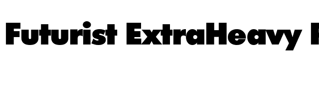 Futurist ExtraHeavy Regular font preview