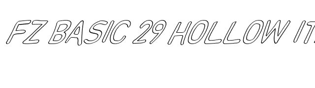 FZ BASIC 29 HOLLOW ITALIC font preview