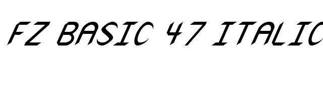 FZ BASIC 47 ITALIC font preview