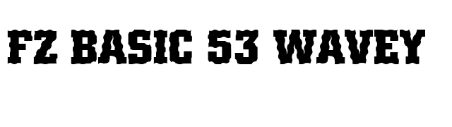 FZ BASIC 53 WAVEY font preview