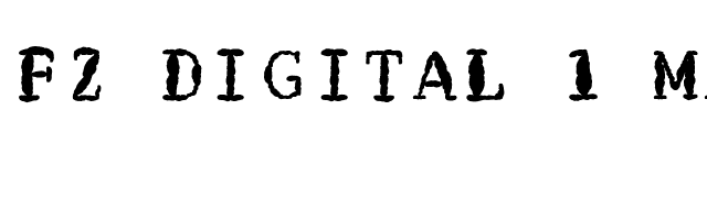 FZ DIGITAL 1 MANGLED font preview