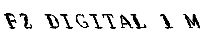 FZ DIGITAL 1 MANGLED LEFTY font preview