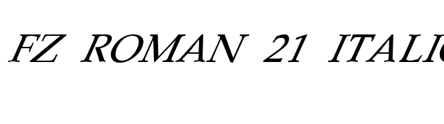 FZ ROMAN 21 ITALIC font preview