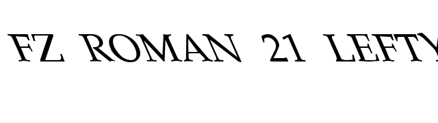 FZ ROMAN 21 LEFTY font preview